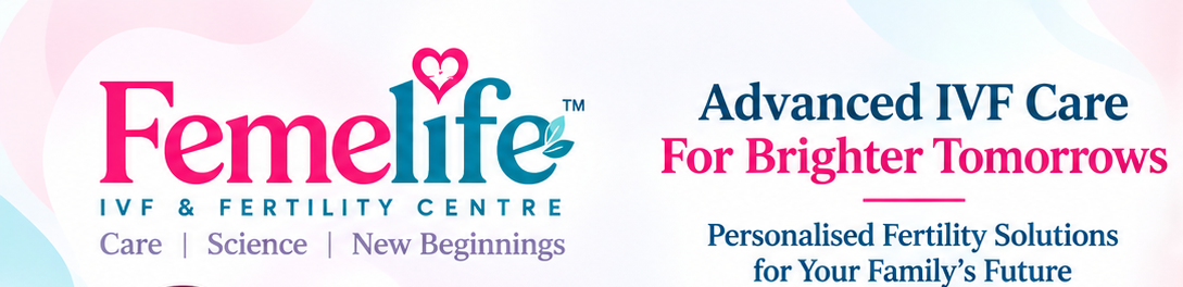 Femelife IVF and Fertility Care
